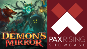 Demon's Mirror with PAX Rising Logo